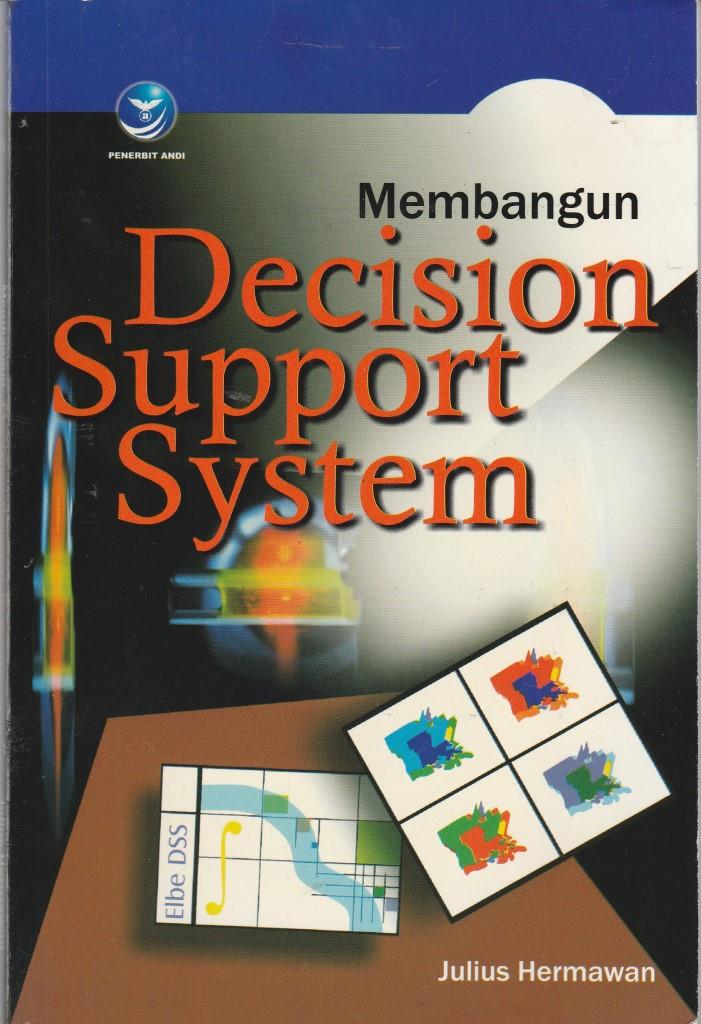 Membangun Decision Support System