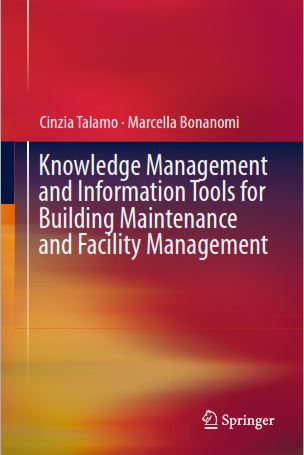 Knowledge Management and Information Tools for Building Maintenance and Facility Management